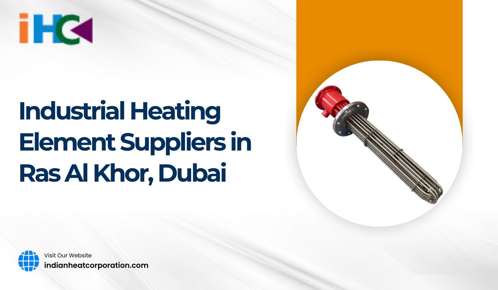 Industrial Heating Element Suppliers in Ras Al Khor, Dubai